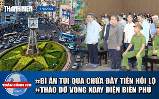Toàn cảnh 17h: Túi quà chứa đầy tiền hối lộ cựu quan chức | Tháo dỡ vòng xoay có giảm kẹt xe?