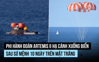 Đội bay Artemis 2 của NASA đáp an toàn sau chuyến du hành 10 ngày đến mặt trăng