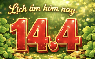 Lịch âm hôm nay: Ngày 14.4 là ngày gì mà nhiều người mong may mắn tài lộc?