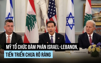 'Cơ hội lịch sử' khi Israel - Lebanon đàm phán tại Mỹ