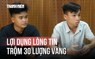 Tin tưởng nhân viên, chủ tiệm vàng ở Đồng Tháp bị trộm 30 lượng