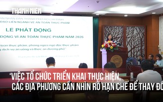 36 vụ ngộ độc trong quý 1: Bộ trưởng Bộ Y tế yêu cầu siết chặt thực hiện đảm bảo an toàn thực phẩm
