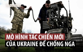 Ukraine hé lộ mô hình tác chiến mới