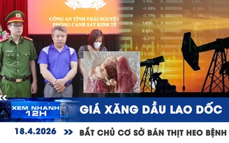 Xem nhanh 12h: Giá dầu lao dốc sau khi mở eo biển Hormuz | Bắt chủ cơ sở bán thịt heo bệnh