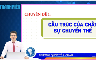 Bí quyết ôn thi tốt nghiệp THPT đạt điểm cao: Học 10 chuyên đề môn vật lý