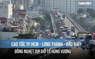 Cao tốc TP.HCM - Long Thành - Dầu Giây đông nghẹt dịp Giỗ tổ Hùng Vương