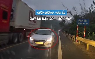 Ô tô 'cướp làn' vượt ẩu, va quệt xe khác rồi bỏ chạy: Đề nghị phạt nghiêm