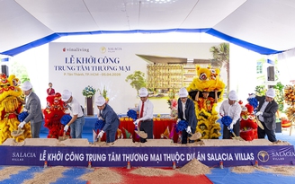 VinaLiving khởi công xây dựng trung tâm thương mại thuộc dự án Salacia Villas
