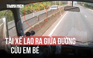 Lời kể tài xế cứu em bé ở quốc lộ 1: Bản năng người cha trong thời khắc sinh tử