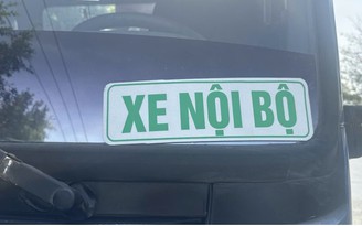 Siết chặt quy định về phương tiện vận tải dán nhãn 'xe nội bộ'