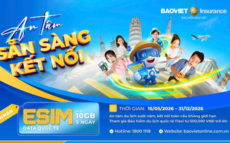 Du lịch cần có bảo hiểm, chọn Bảo hiểm Bảo Việt có eSIM kết nối toàn cầu