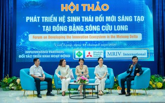 Thúc đẩy phát triển hệ sinh thái đổi mới sáng tạo tại Đồng bằng sông Cửu Long