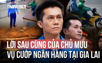 Chủ mưu vụ cướp ngân hàng ở Gia Lai xin giảm án cho đồng phạm