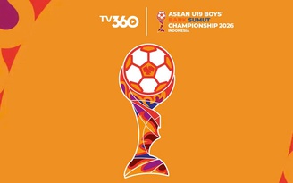 TV360 phát độc quyền giải U.19 Đông Nam Á: U.19 Việt Nam quyết săn ngôi vương