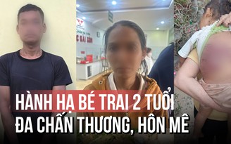 Lời thú nhận của 'cha dượng' vụ hành hạ bé trai 2 tuổi: Đánh bằng cây tre, vì...