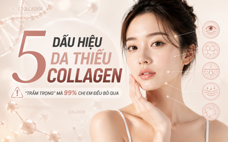 Cảnh báo: 5 dấu hiệu da thiếu collagen ‘trầm trọng’ mà 99% chị em đều bỏ qua