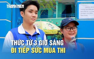 Dậy từ 3 giờ sáng, vượt hơn 1 tiếng đồng hồ để tiếp sức sĩ tử