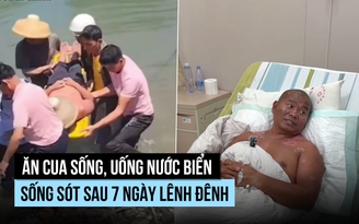 Ăn cua sống, uống nước biển sống sót sau 7 ngày lênh đênh