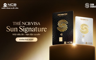 NCB Visa Sun Signature: Một chiếc thẻ, vạn đặc quyền hàng đầu Việt Nam