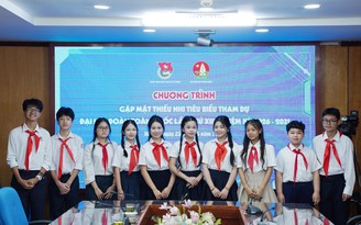 Gặp mặt 10 thiếu nhi tiêu biểu tham dự Đại hội Đoàn toàn quốc lần thứ XIII