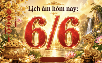 Lịch âm hôm nay là ngày Kim Dương, dương lịch 6.6 xuất hiện ngày đặc biệt