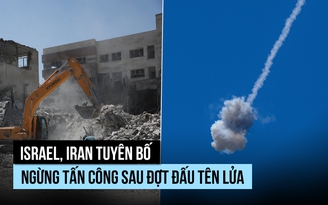Israel, Iran tuyên bố ngừng tấn công sau đợt đấu tên lửa