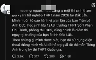 Sở GD-ĐT Đắk Lắk bác tin nam sinh dùng AI gian lận thi cử