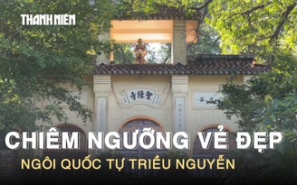 Chiêm ngưỡng vẻ đẹp ngôi quốc tự triều Nguyễn lưu giữ nhiều pho tượng cổ