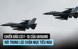 Ukraine mất thêm F-16 khi đánh chặn không kích Nga