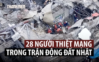 Thương vong tiếp tục tăng sau trận động đất ở Nhật Bản