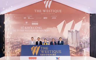 Khởi công The Westique Residences: Tín hiệu mới cho dòng căn hộ boutique cao cấp khu tây