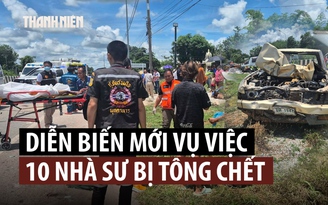 Thái Lan xử lý lái xe 11 tuổi gây tai nạn làm 10 nhà sư thiệt mạng ra sao?