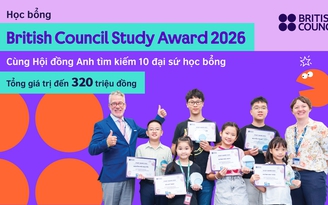 Hội đồng Anh công bố học bổng tiếng Anh toàn phần tổng giá trị 320 triệu đồng
