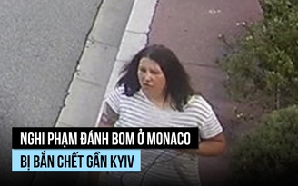 Nghi phạm đánh bom ở Monaco bị bắn chết, nhân viên tình báo Ukraine bị bắt