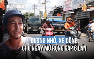 Nhiều năm kẹt xe, ngập nước, tuyến đường này sắp được mở rộng gấp 6 lần