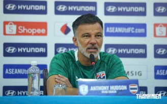 HLV Hudson: 'Thủ môn của Việt Nam rất giỏi nhưng Thái Lan có niềm tin sâu sắc sẽ thắng tại Mỹ Đình'