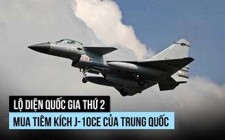 Chiến đấu cơ J-10 Trung Quốc có thêm khách hàng nước ngoài
