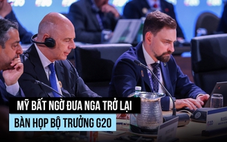 Mỹ bất ngờ đưa Nga trở lại bàn họp bộ trưởng G20