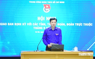 Không để đứt gãy trong triển khai công tác Đoàn Không để đứt gãy trong triển khai công tác Đoàn