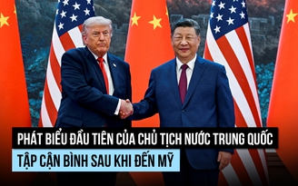 Chủ tịch Tập Cận Bình phát thông điệp mở đầu chuyến thăm Mỹ