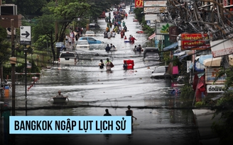Ngập lụt lịch sử ở thủ đô Thái Lan
