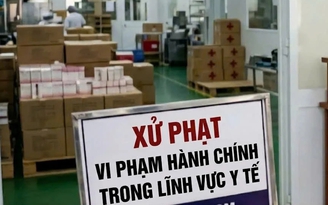 Xử phạt nhiều cơ sở y tế tại TP.HCM hoạt động quá phạm vi chuyên môn