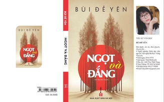 'Ngọt và đắng' - đời sống vốn không chia hai nửa rạch ròi