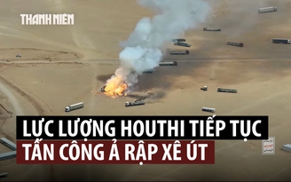 Houthi tập kích nhiều nơi ở Ả Rập Xê Út