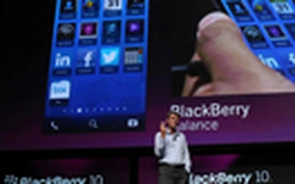 BlackBerry 10 bước vào giai đoạn chạy thử nghiệm
