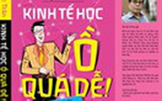 Kinh tế học: Ồ quá dễ !