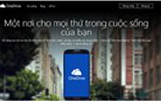 Microsoft chính thức cung cấp dịch vụ lưu trữ OneDrive