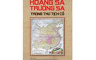 Ra mắt Hoàng Sa - Trường Sa trong thư tịch cổ