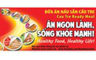 Bữa ăn nấu sẵn Cầu Tre: Ăn ngon lành, sống khỏe mạnh!