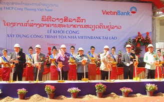 Khởi công toà nhà VietinBank tại Lào